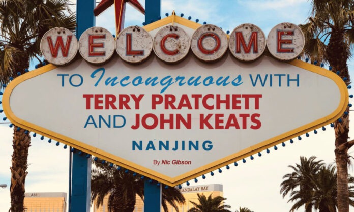 The Nanjinger - Welcome to Incongruous, with Terry Pratchett & John Keats
